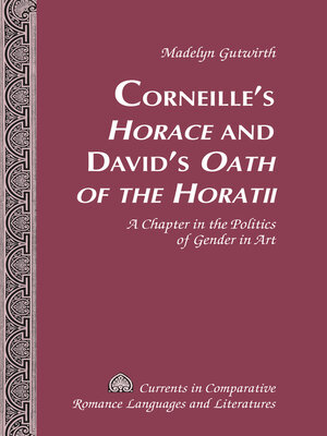 cover image of Corneilles «Horace» and Davids «Oath of the Horatii»